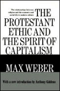 Protestant Ethic & the Spirit of Capitalism