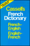 Cassells French Dictionary French English English French