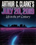 July 20, 2019: Life In The 21st Century