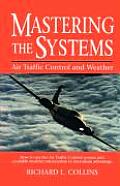Mastering the Systems Air Traffic Control & Weather
