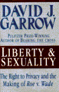 Liberty & Sexuality The Right To Privacy