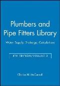 Plumbers and Pipe Fitters Library: Water Supply, Drainage, Calculations