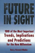 Future In Sight 100 Trends Implications