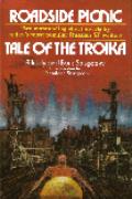 Roadside Picnic / Tale Of The Troika