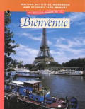 Bienvenue French 1 Writing Activities & Tape Manual for Part A