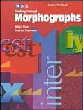 Spelling Through Morphographs Student Workbook