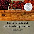 Grey Lady & The Strawberry Snatcher