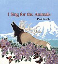 I Sing For The Animals