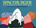 Spaceburger A Kevin Spoon & Mason Mi