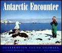 Antarctic Encounter Destination South Georgia