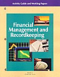 Financial Management and Recordkeeping: Activity Guide and Working Papers II