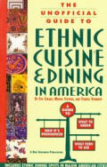 Unofficial Guide To Ethnic Cuisine & Dining In