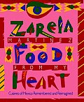 Food From My Heart Cuisines Of Mexico