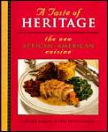 Taste Of Heritage The New African Americ