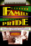 Family Pride The Complete Guide To Tracing Afr