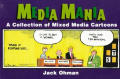Media Mania A Collection Of Mixed Media