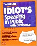 Complete Idiots Guide To Speaking In Public