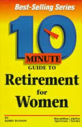 10 Minute Guide To Retirement For Women