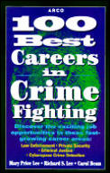 Arco 100 Best Careers In Crime Fighting
