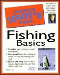 Complete Idiots Guide To Fishing Basics