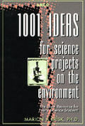 1001 Ideas For Science Projects On The Environment 2nd Edition
