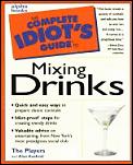 Complete Idiots Guide To Mixing Drinks