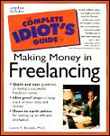 Complete Idiots Guide To Making Money In Freelancing