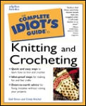 Complete Idiots Guide To Knitting & Crocheting