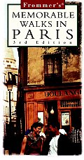 Frommers Memorable Walks In Paris 3rd Edition
