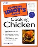 Complete Idiots Guide To Cooking Chicken
