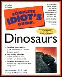 Complete Idiots Guide To Dinosaurs