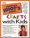 Complete Idiots Guide To Crafts With Kids