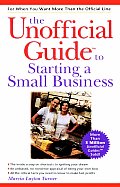 Unofficial Guide To Starting A Small Business