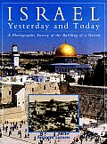 Israel Yesterday & Today A Photographic