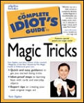 Complete Idiots Guide To Magic Tricks