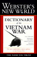 Websters New World Dictionary of the Vietnam War