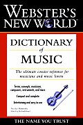 Websters New World Dictionary Of Music