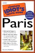 Complete Idiots Guide To Paris 1st Edition