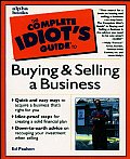 Complete Idiots Guide To Buying & Selling A Business