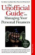 Unofficial Guide To Managing Your Personal Fin