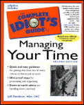 Complete Idiots Guide To Managing Your Time 2nd Edition