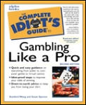 Complete Idiots Guide to Gambling Like A Pro 2nd Edition