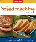 Betty Crockers Best Bread Machine Cookbook The Goodness of Homemade Bread the Easy Way