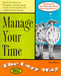 Manage Your Time The Lazy Way