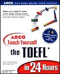 Arco Teach Yourself The Toefl I 2000 Edition