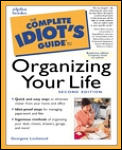 Complete Idiots Guide To Organizing Your Life