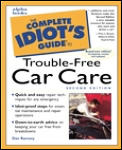 Complete Idiots Guide To Trouble Free Car Repair