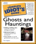 Complete Idiots Guide To Ghosts & Hauntings