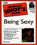 Complete Idiots Guide To Being Sexy