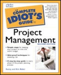 Complete Idiots Guide To Project Management 2nd Edition